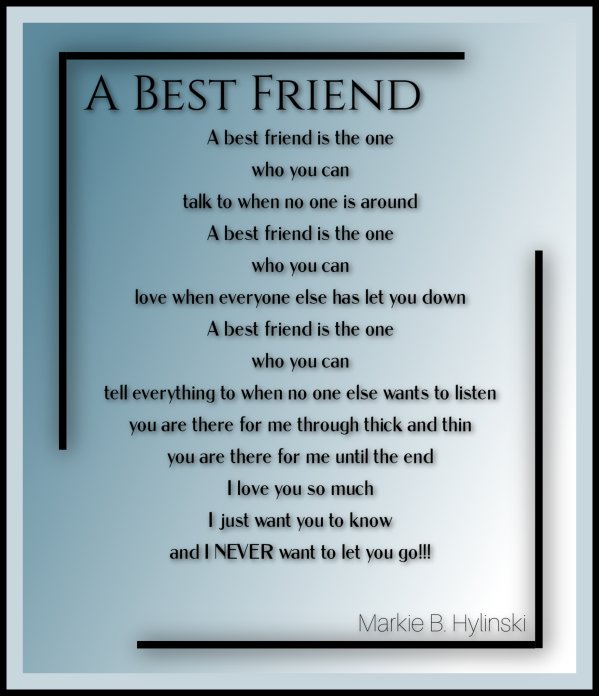 A Best Friend Markie B Hylinski Friendship Poems