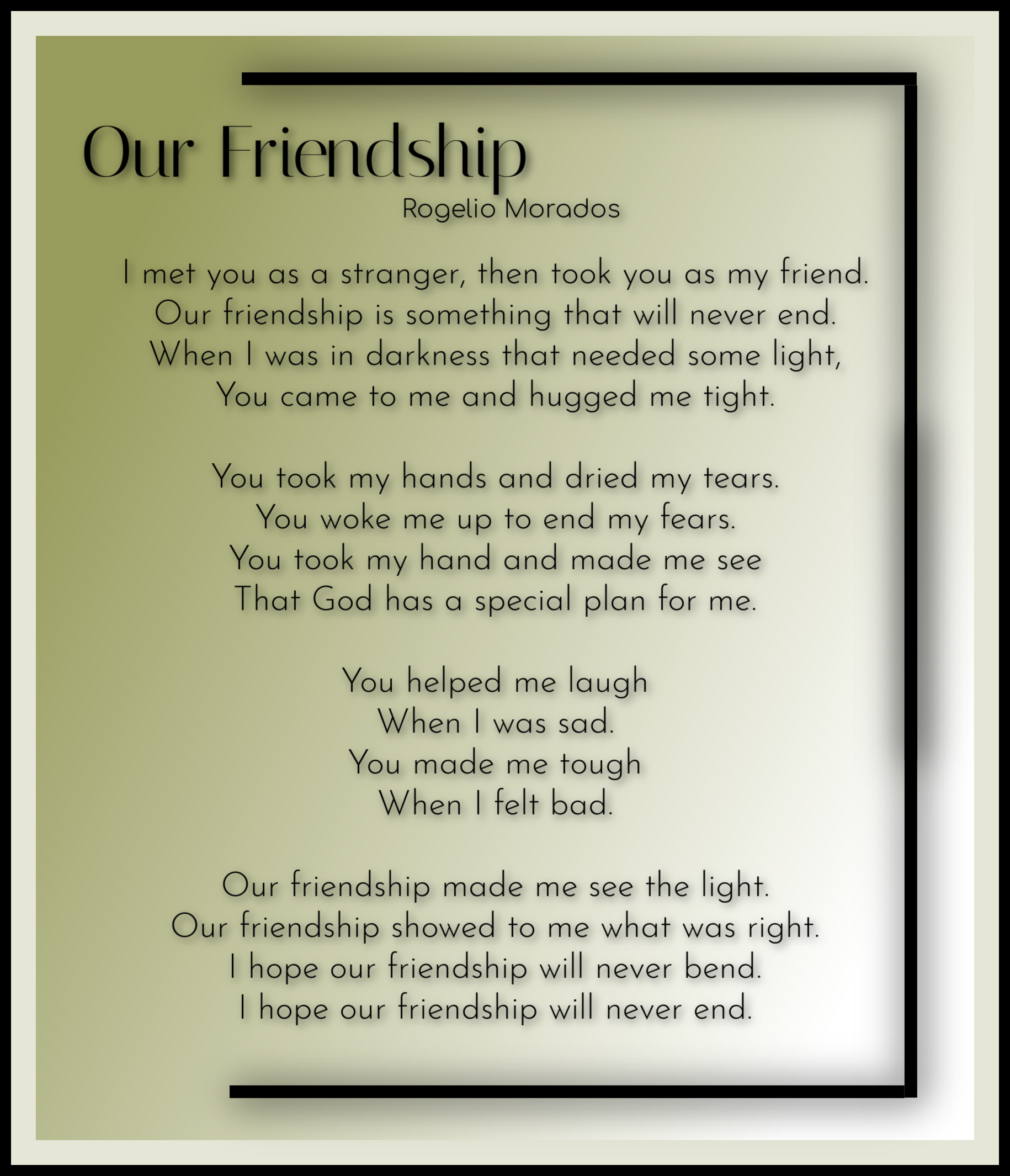 Our Friendship-Rogelio Morados | Friendship Poems