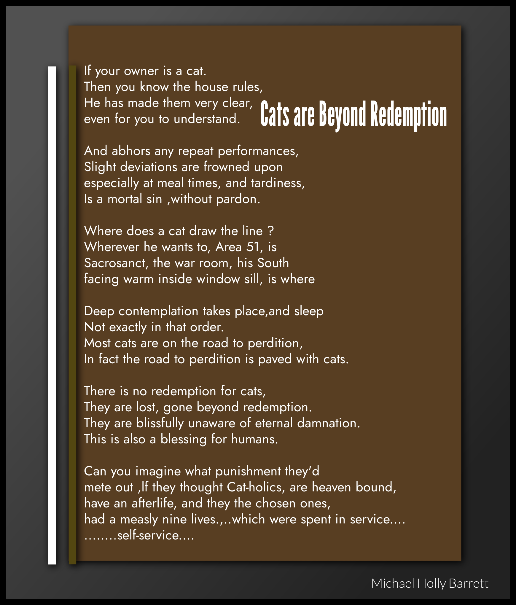 Cats Are Beyond Redemption-michael holly barrett | Poetry For All ...